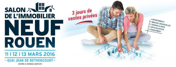 Salon de l’Immobilier Neuf de Rouen les 11, 12 et 13 mars prochains !