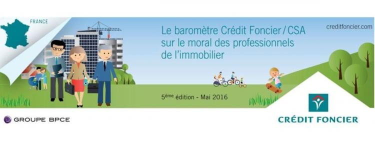 5e édition du baromètre Crédit Foncier/CSA sur le moral des professionnels de l’immobilier